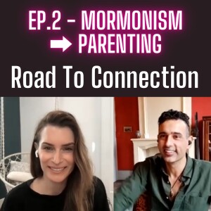 Ep.2 Leaving Mormonism And Finding New Community As A Parent: With Trish Layton