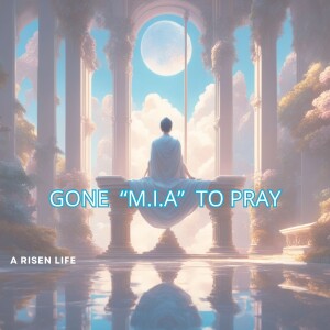 Podcast Update: "Gone M.I.A to Pray"