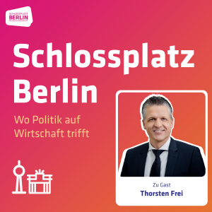 Schlossplatz Berlin - Thorsten Frei MdB, 1. PGF der CDU/CSU-Bundestagsfraktion