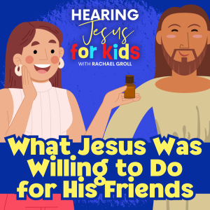 66// What Jesus Was Willing to Do for His Friends // A Kids Daily Devotional, Kids Bible Study