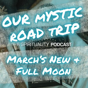 March's New & Full Moons