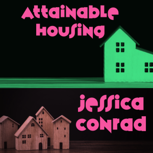 Attainable Housing W/ Jessica Conrad Ep.4 Soap Factory