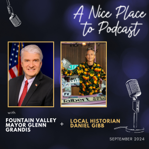 Exploring the History of Fountain Valley