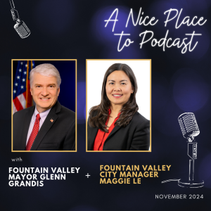 What it’s like to be a City Manager and a look into 2025 for Fountain Valley