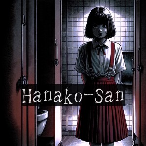 Hanako-San: Ghost Girl That Haunts School Toilets – Japanese Urban Legend/Creepypasta