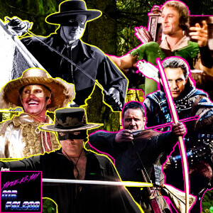 Zorro and Robin Hood: From the 1930s to the 1990s, and Beyond, Unfortunately