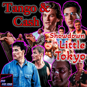 Tango in Tokyo: Examining the Cinema of Tango & Cash and Showdown in Little Tokyo