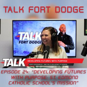 #24 - Developing Futures with Purpose: St. Edmond Catholic School's Mission