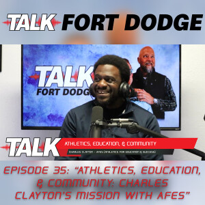 #35 - Athletics, Education & Community: Charles Clayton's Mission with AFES