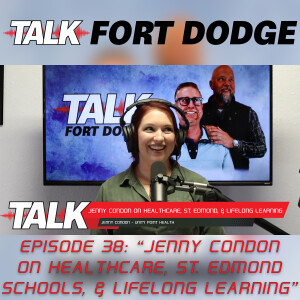 #38 - Jenny Condon on Healthcare, St. Edmond Schools, & Lifelong Learning