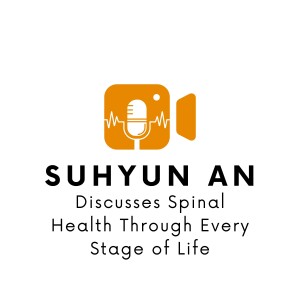 Suhyun An Discusses Spinal Health Through Every Stage of Life
