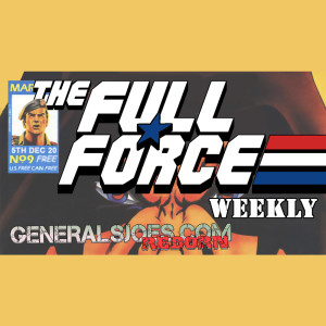 THE FULL FORCE WEEKLY: EPISODE 9!!