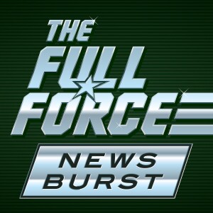 THE FULL FORCE WEEKLY LIVE: EPISODE 166!!