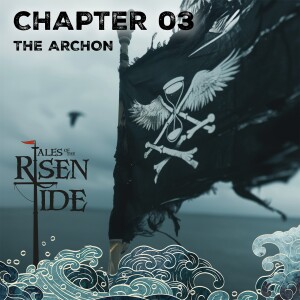 Chapter Three: The Archon