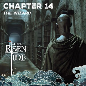 Chapter Fourteen: The Wizard