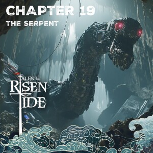 Chapter Nineteen: The Serpent