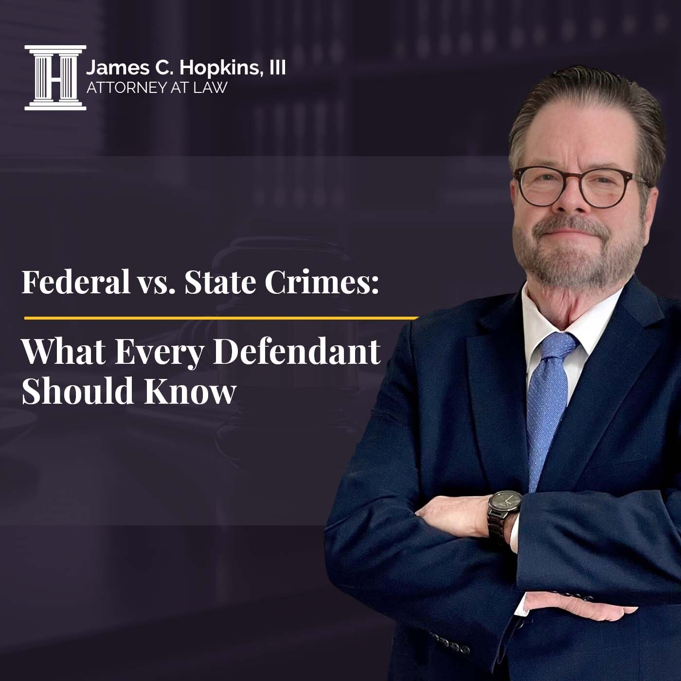 Federal vs. State Crimes: What Every Defendant Should Know