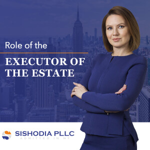 Role of the Executor of the Estate