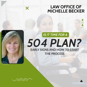 Is It Time for a 504 Plan? Early Signs and How to Start the Process