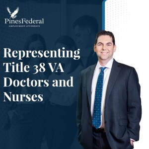 Representing Title 38 VA Doctors and Nurses
