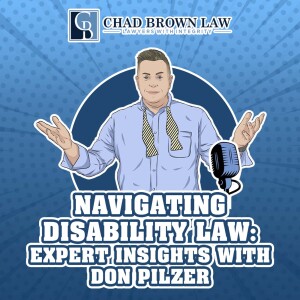 Navigating Disability Law: Experts Insights with Don Pilzer