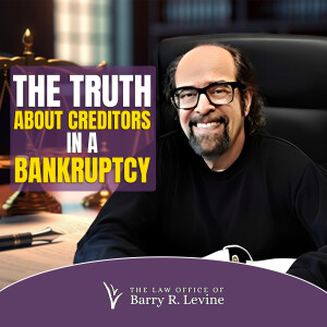 The Truth About Creditors In a Bankruptcy