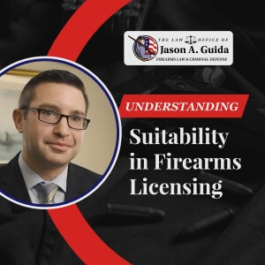 Understanding Suitability in Firearms Licensing