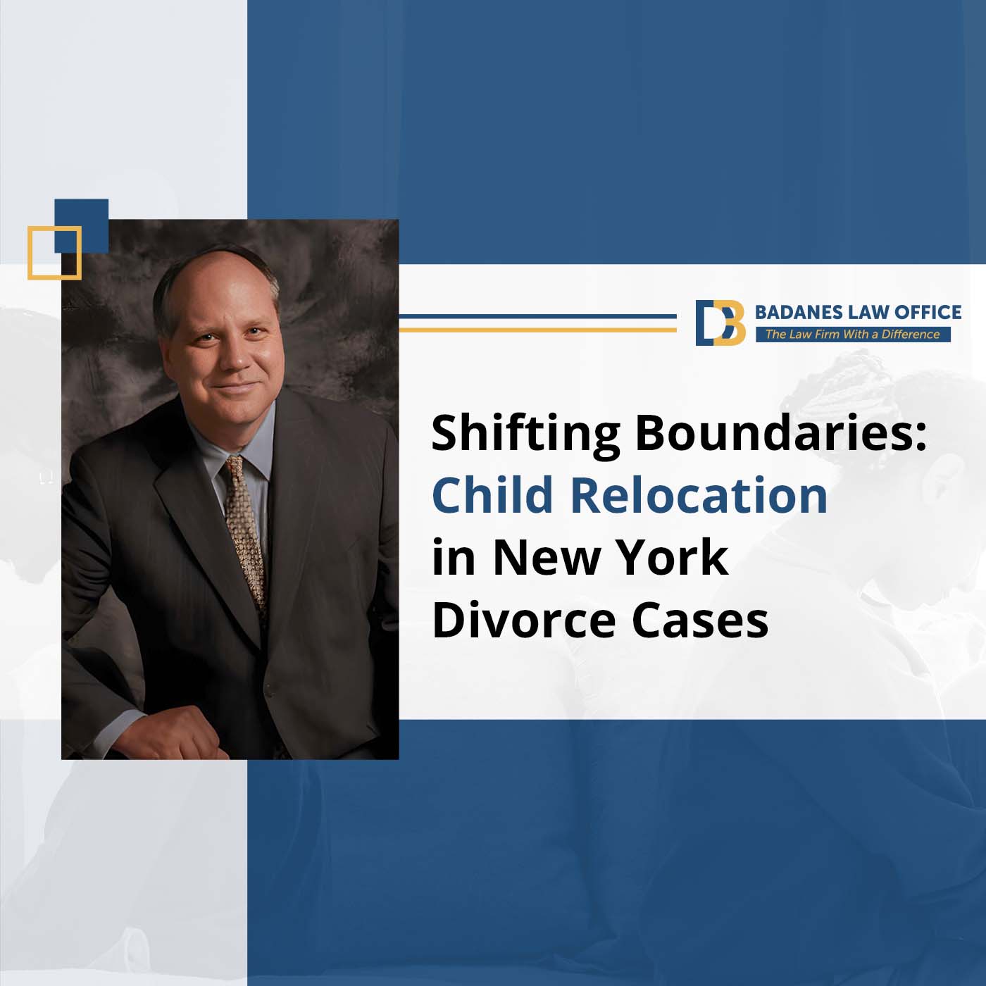Shifting boundaries: Child Relocation in New York Divorce Cases