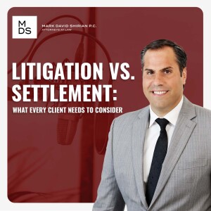 Litigation vs. Settlement: What Every Client Needs to Consider