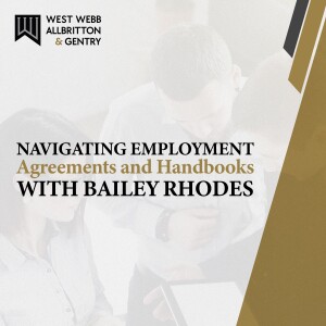 Navigating Employment Agreements and Handbooks with Bailey Rhodes