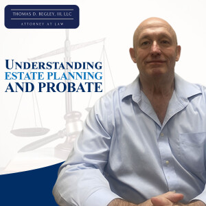 Understanding Estate Planning and Probate