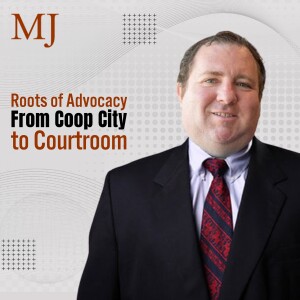 Roots of Advocacy: From Coop City to Courtroom