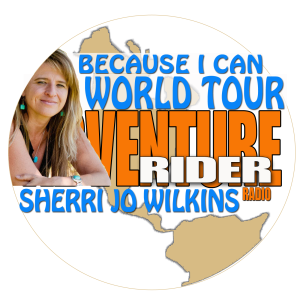 Because I Can World Tour - Solo Motorcycle Adventure - Sherri Jo Wilkins