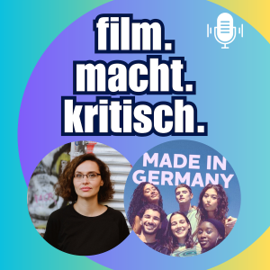 #12: Die Filmemacher Đức Ngô Ngọc & Duc-Thi Bui über die TV-Serie MADE IN GERMANY