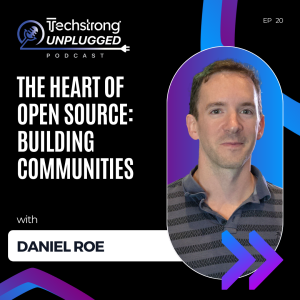 The Heart of Open Source: Building Communities with Daniel Roe - EP20