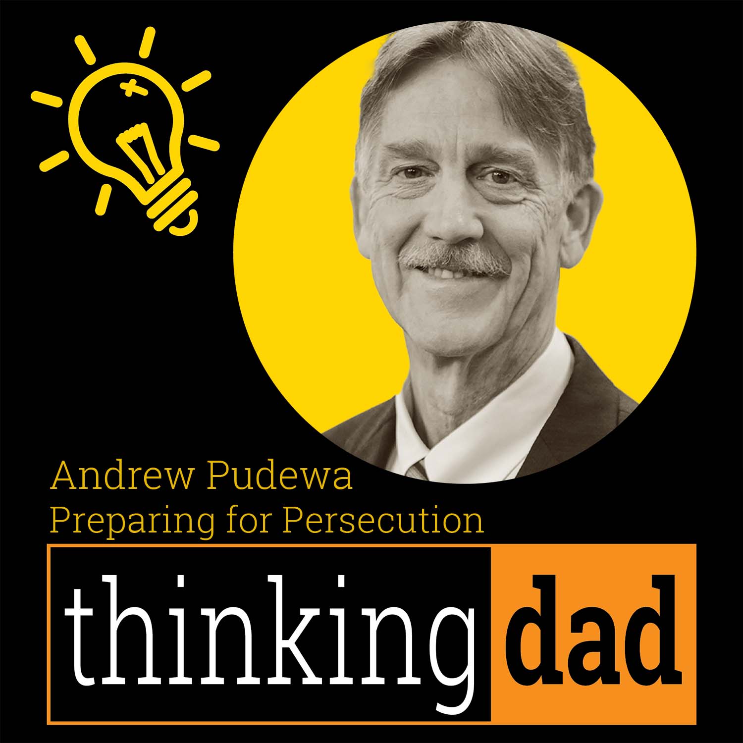 Andrew Pudewa - Preparing for Persecution: Faith, Family, and Fortitude