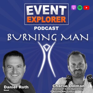 Managing Burning Man with Charlie Dolman