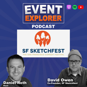 SF Sketchfest with founder David Owen - Striking Comedy Gold in San Francisco