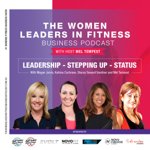 Women Leaders In Fitness Business Podcast