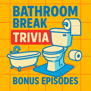Bathroom Break Trivia Bonus Episode 16 - In Memorium Val Kilmer