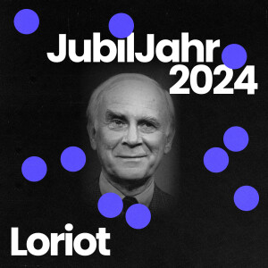 JubilJahr2024: 100. Geburtstag von Loriot - im Gespräch mit Michael Quast