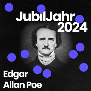 JubilJahr2024: 175. Todestag von Edgar Allan Poe - im Gespräch mit Dr. Verena Adamik