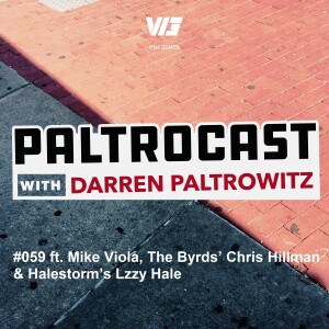Episode #059: Mike Viola, The Byrds’ Chris Hillman & Halestorm’s Lzzy Hale