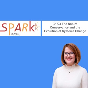 E118: The Nature Conservancy and the Evolution of Systems Change