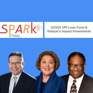 E112: A Conversation with UPI Loan Fund and Native Community Capital: A Look into Impact Investing
