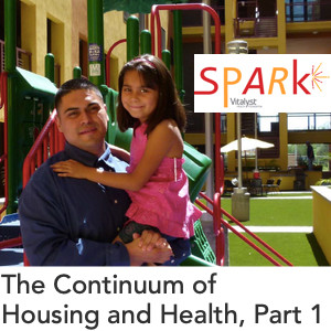 E11: The Continuum of Housing and Health - Part 1