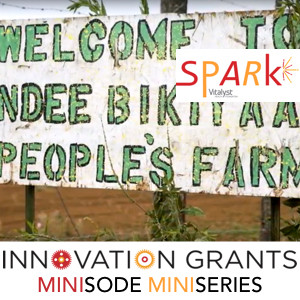E8: Meet Ndee Bikiyaa (2018 Innovation Grants Minisode Miniseries Episode 2)