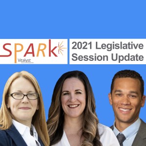 E64: 2021 Legislative Session Update