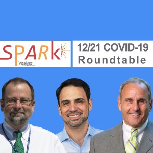 E56: COVID-19 Roundtable Update - 12/21