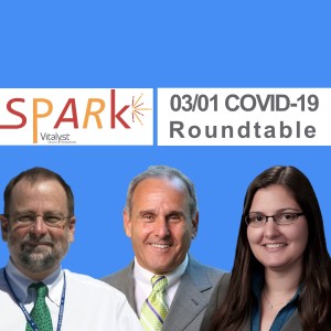 E65: COVID-19 Roundtable Update - 3/1/21